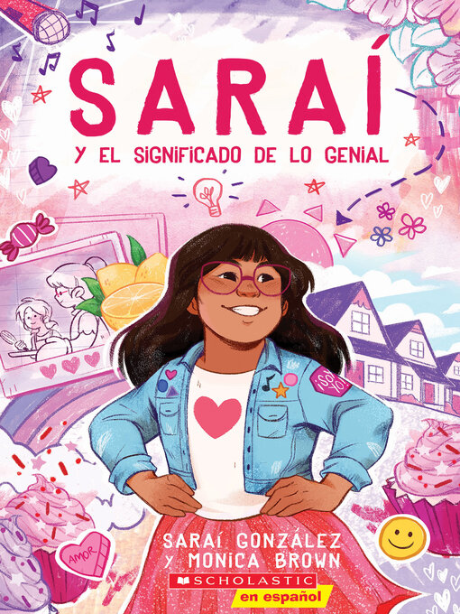 Title details for Saraí y el significado de lo genial (Sarai and the Meaning of Awesome) by Sarai Gonzalez - Available